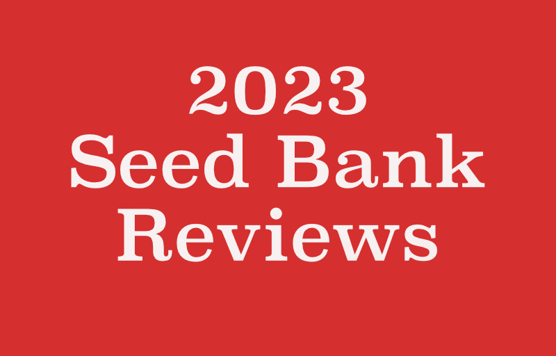2023 Seed Bank Reviews